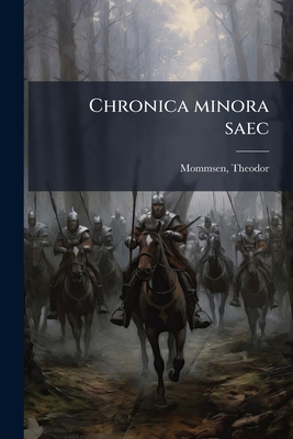 Chronica minora saec: 13 [Latin] 1175273899 Book Cover