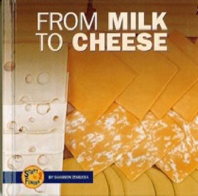 From Milk to Cheese 0822514370 Book Cover