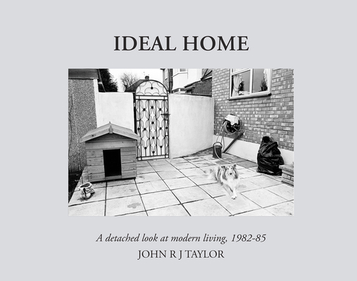 Ideal Home: A Detached Look at Modern Living, 1... 1911306847 Book Cover