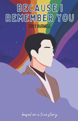 Because I Remember You B09R3M4RJR Book Cover