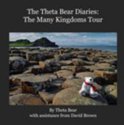 Theta Bear Diaires the Many Kingdoms Tour