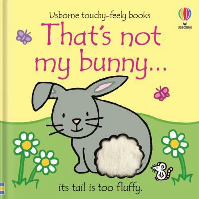 That's not my bunny... 1474988881 Book Cover