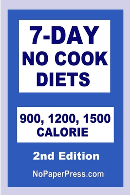 7-Day No Cook Diets 1073032108 Book Cover