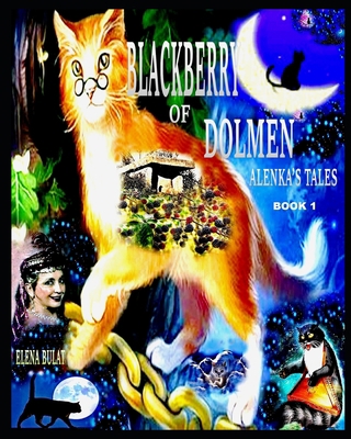 Blackberry of Dolmen: Alenka's Tales B087CSZ93L Book Cover