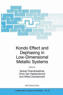 Kondo Effect and Dephasing in Low-Dimensional M... 140200401X Book Cover