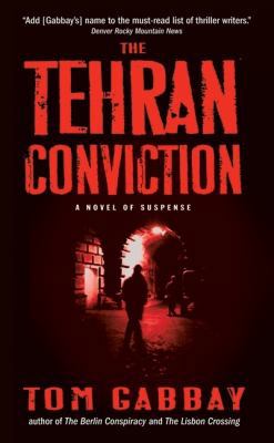 The Tehran Conviction 0061188603 Book Cover
