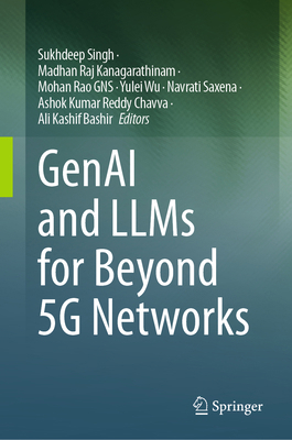 Genai and Llms for Beyond 5g Networks B0FMJJDC3Z Book Cover