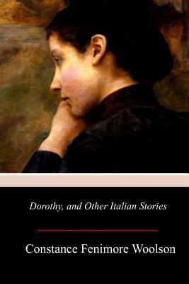 Dorothy, and Other Italian Stories 1979092303 Book Cover