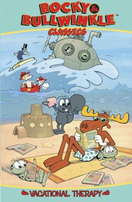 Rocky & Bullwinkle Classics Volume 2: Vacationa... 1631400193 Book Cover