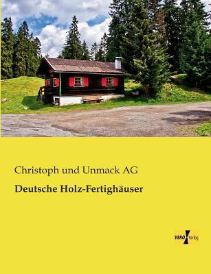 Deutsche Holz-Fertighäuser [German] 3956109821 Book Cover