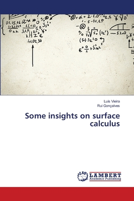 Some insights on surface calculus 3659961574 Book Cover