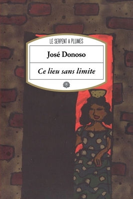 Ce lieu sans limites [French] 2842611020 Book Cover