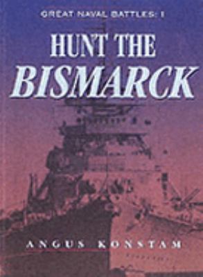 Hunt the Bismarck 1902579798 Book Cover