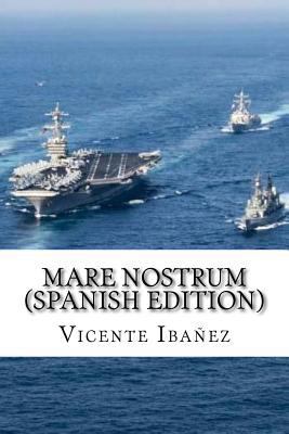 Mare Nostrum (Spanish Edition) [Spanish] 1981641920 Book Cover