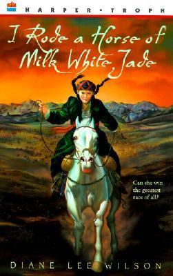 I Rode a Horse of Milk White Jade 0613201582 Book Cover