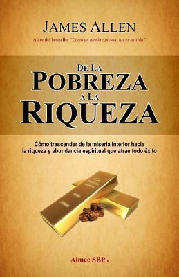 De la Pobreza a la Riqueza [Spanish] 1482021781 Book Cover