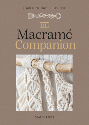 The Macrame Companion 1800922566 Book Cover
