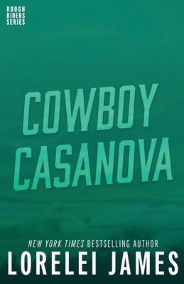 Cowboy Casanova 1941869424 Book Cover
