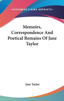 Memoirs, Correspondence And Poetical Remains Of... 0548169810 Book Cover