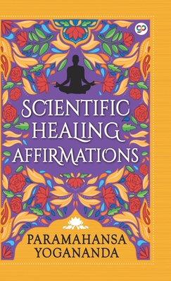 Scientific Healing Affirmations (Hardcover Libr... 9354990134 Book Cover