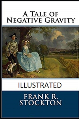 A Tale of Negative Gravity Illustrated B08JDTR5P1 Book Cover