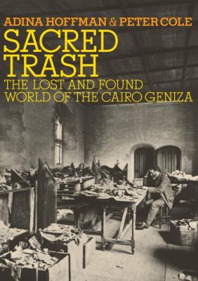Sacred Trash: The Lost and Found World of the C... 0805242589 Book Cover
