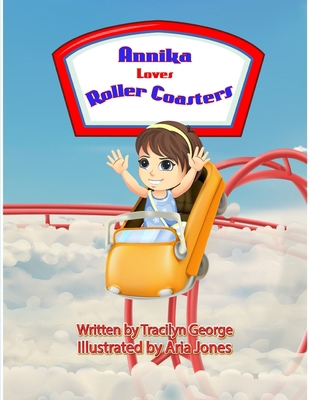 Annika Loves Roller Coasters 1779482698 Book Cover