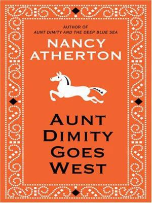 Aunt Dimity Goes West [Large Print] 078629454X Book Cover