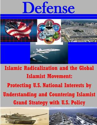 Islamic Radicalization and the Global Islamist ... 1500750581 Book Cover