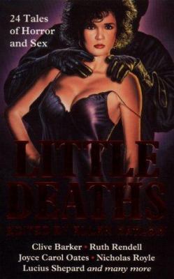 Little Deaths: 24 Tales Of Horror And Sex 1857982541 Book Cover