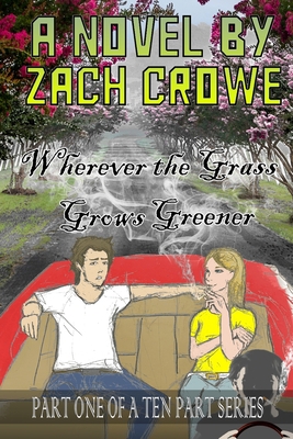 Wherever the Grass Grows Greener 1952773172 Book Cover