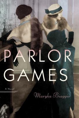 Parlor Games : A Novel 0385536224 Book Cover