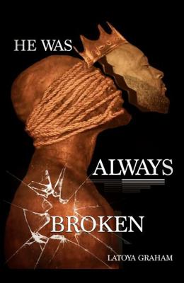 Paperback He Was Always Broken Book