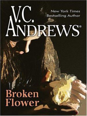 Broken Flower [Large Print] 0786292008 Book Cover