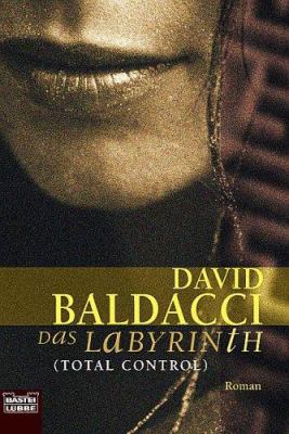 Das Labyrinth. Total Control. (German Edition) [German] 3404129768 Book Cover