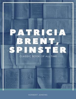 Patricia Brent Spinster 1973852640 Book Cover