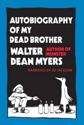 Autobiography of My Dead Brother, Performed by ... 1419384767 Book Cover