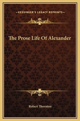 The Prose Life Of Alexander 1169234054 Book Cover