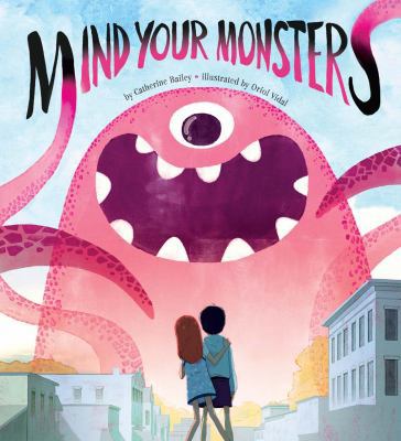 Mind Your Monsters 1454911034 Book Cover
