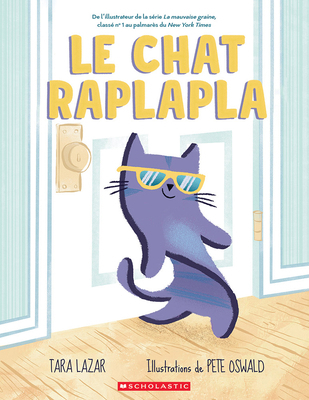 Le Chat Raplapla [French] 1039705510 Book Cover