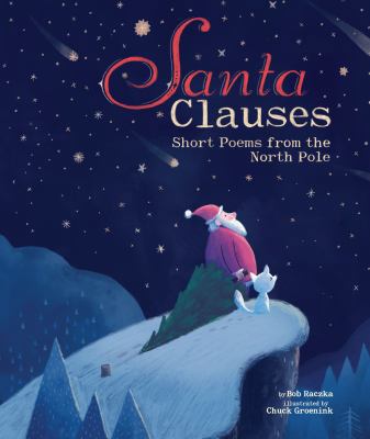 Santa Clauses: Short Poems from the North Pole 146771805X Book Cover