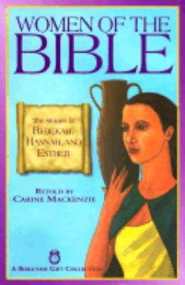 Women of the Bible: The Stories of Rebekah, Han... 0884862038 Book Cover