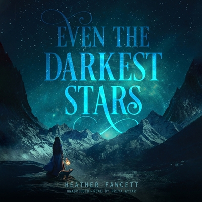 Even the Darkest Stars 1094048321 Book Cover