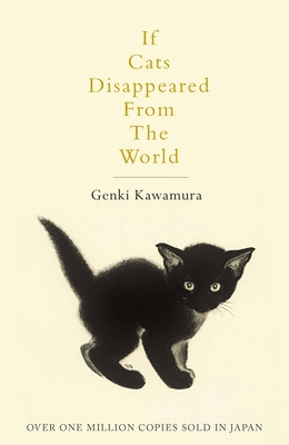 If Cats Disappeared From The World 1509889175 Book Cover