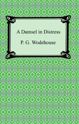 A Damsel in Distress 1420931237 Book Cover