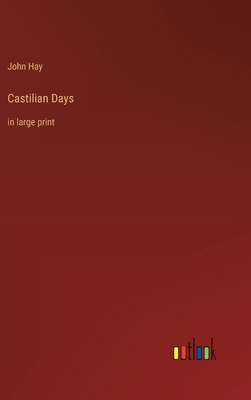 Castilian Days: in large print 3368366777 Book Cover