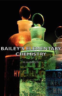 Bailey's Elementary Chemistry 1443728187 Book Cover