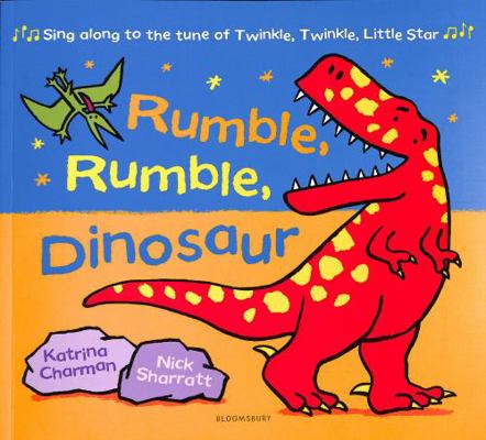 Rumble, Rumble, Dinosaur (New Nursery Rhymes)            Book Cover