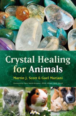 Crystal Healing for Animals 189917124X Book Cover