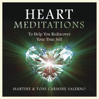 Heart Meditations CD: To Help You Rediscover Yo... 0738743054 Book Cover